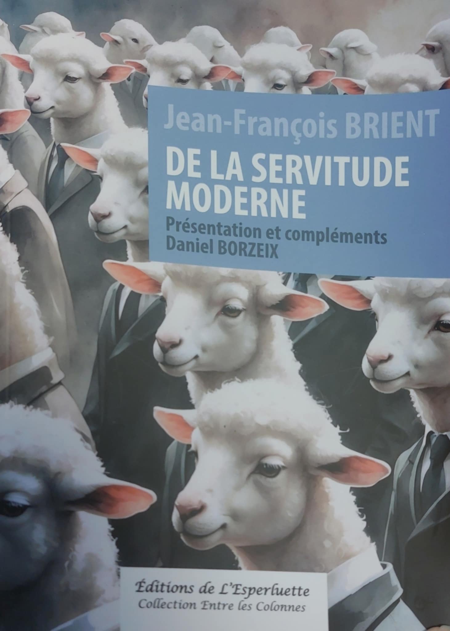 De la servitude moderne