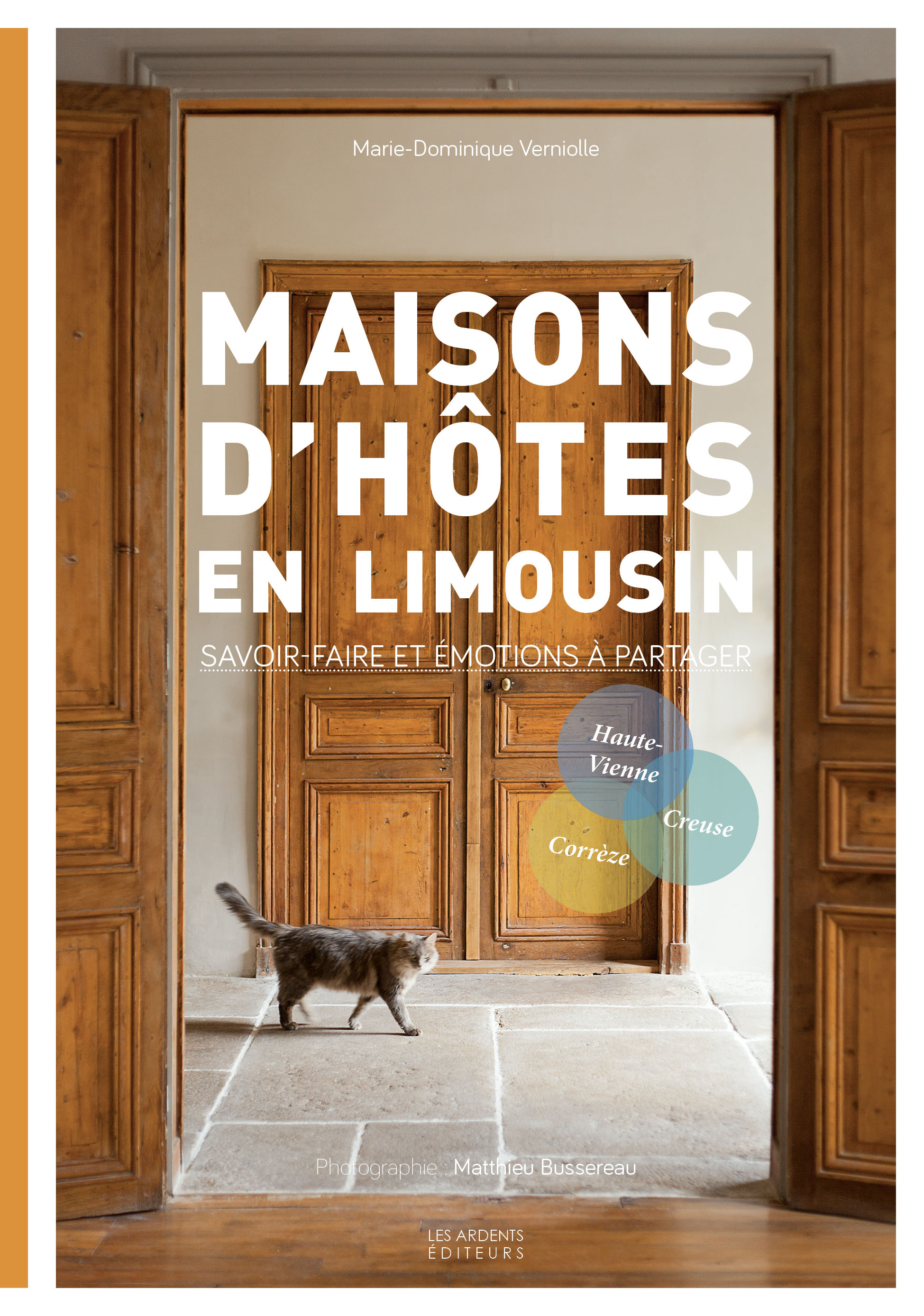 Maisons d’hôtes en Limousin - Savoir-faire et passions à partager