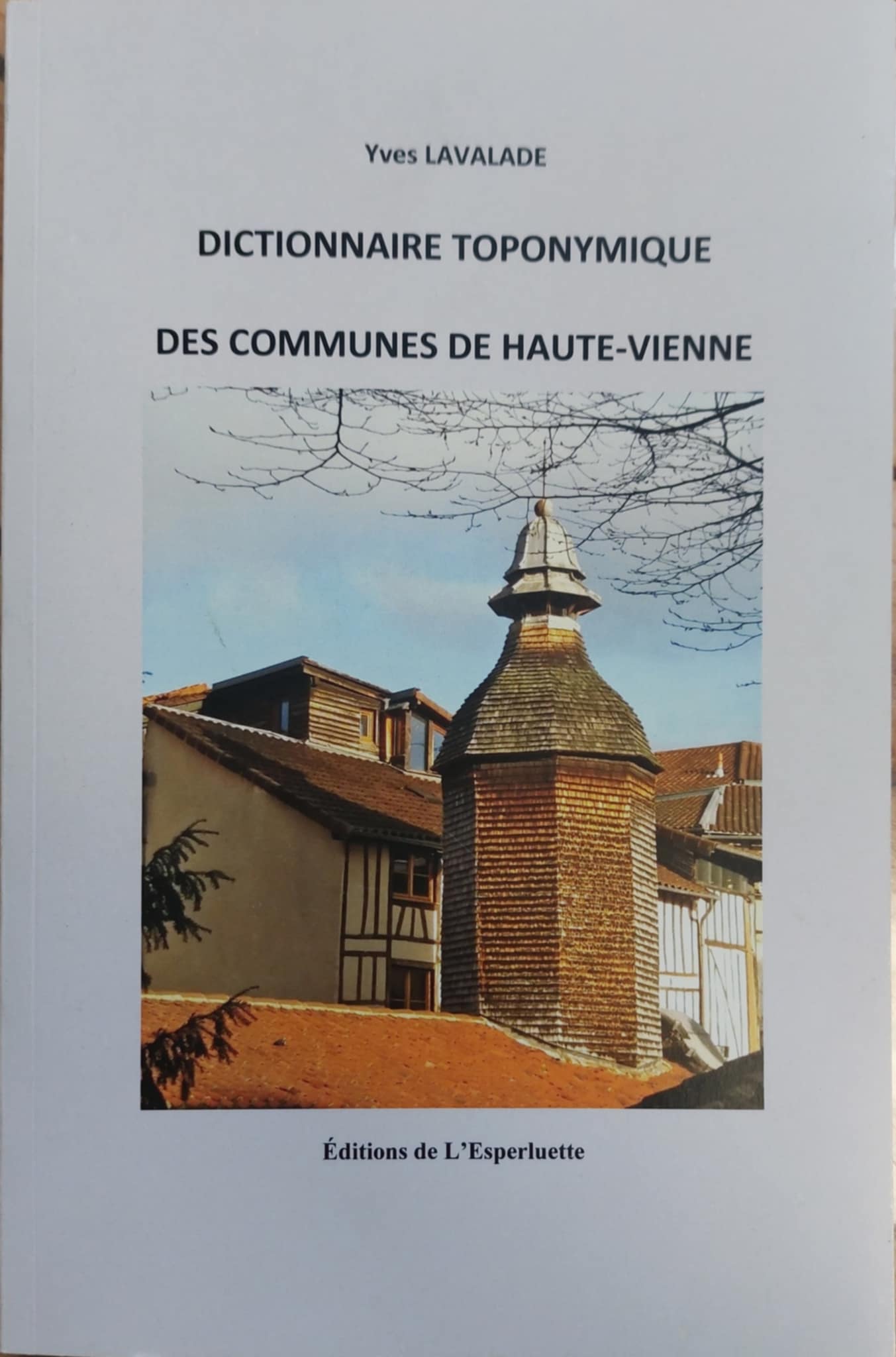 Dictionnaire Toponymique des communes de la Hautes-Vienne