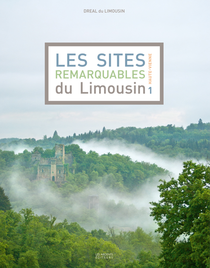 LeLes Sites Remarquables Du Limousin |1| la Haute-Vienne
