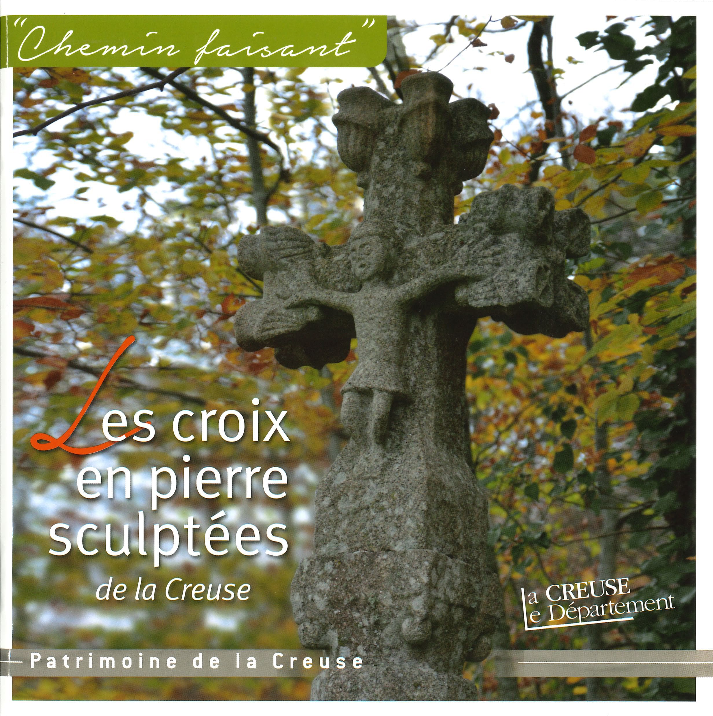 Les croix en pierres sculptées de la Creuse