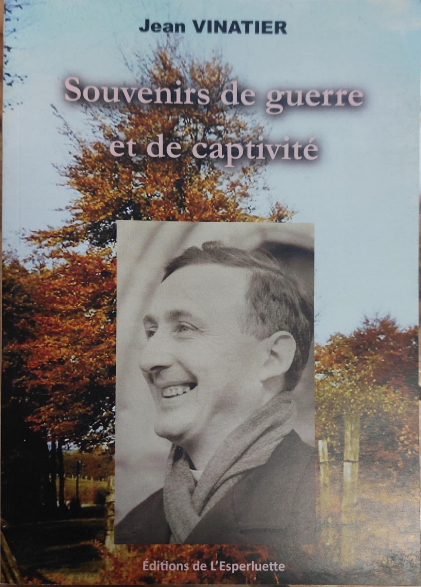 Souvenirs de guerre et de captivité