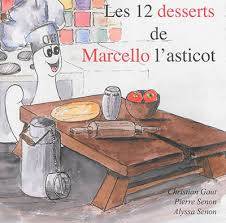 Les 12 desserts de Marcello l'asticot