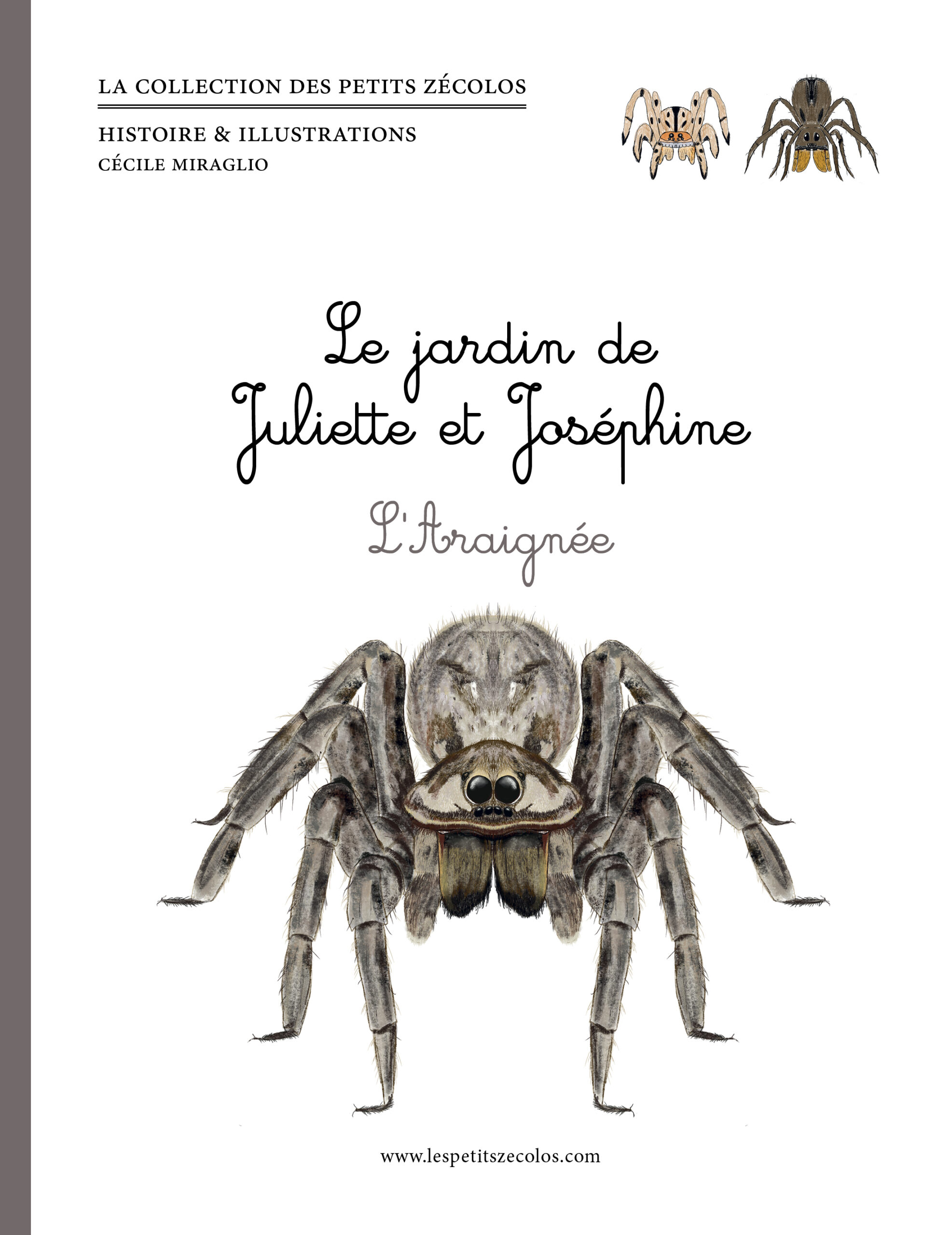 L'ARAIGNEE - JARDIN DE JULIETTE ET JOSEPHINE