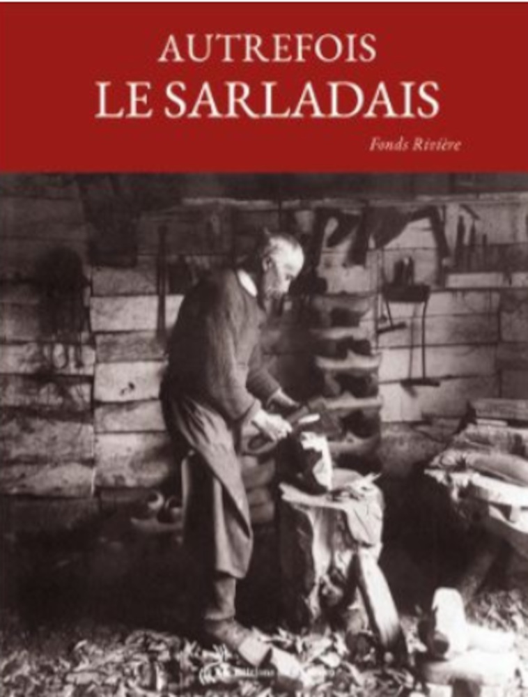Autrefois le sarladais