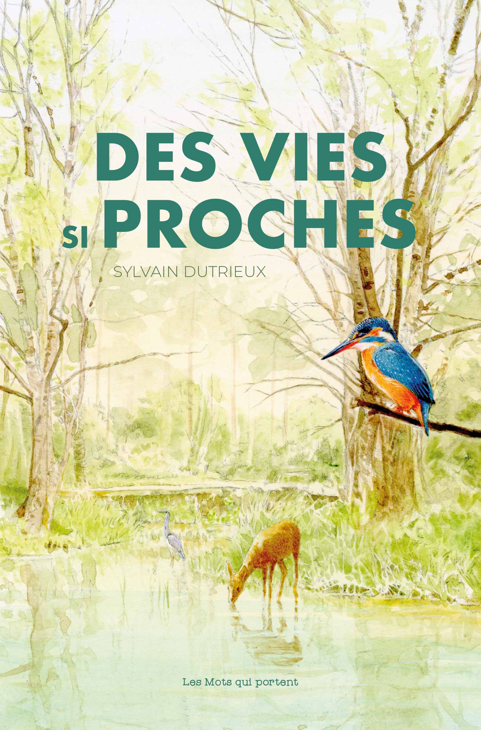 DES VIES SI PROCHES