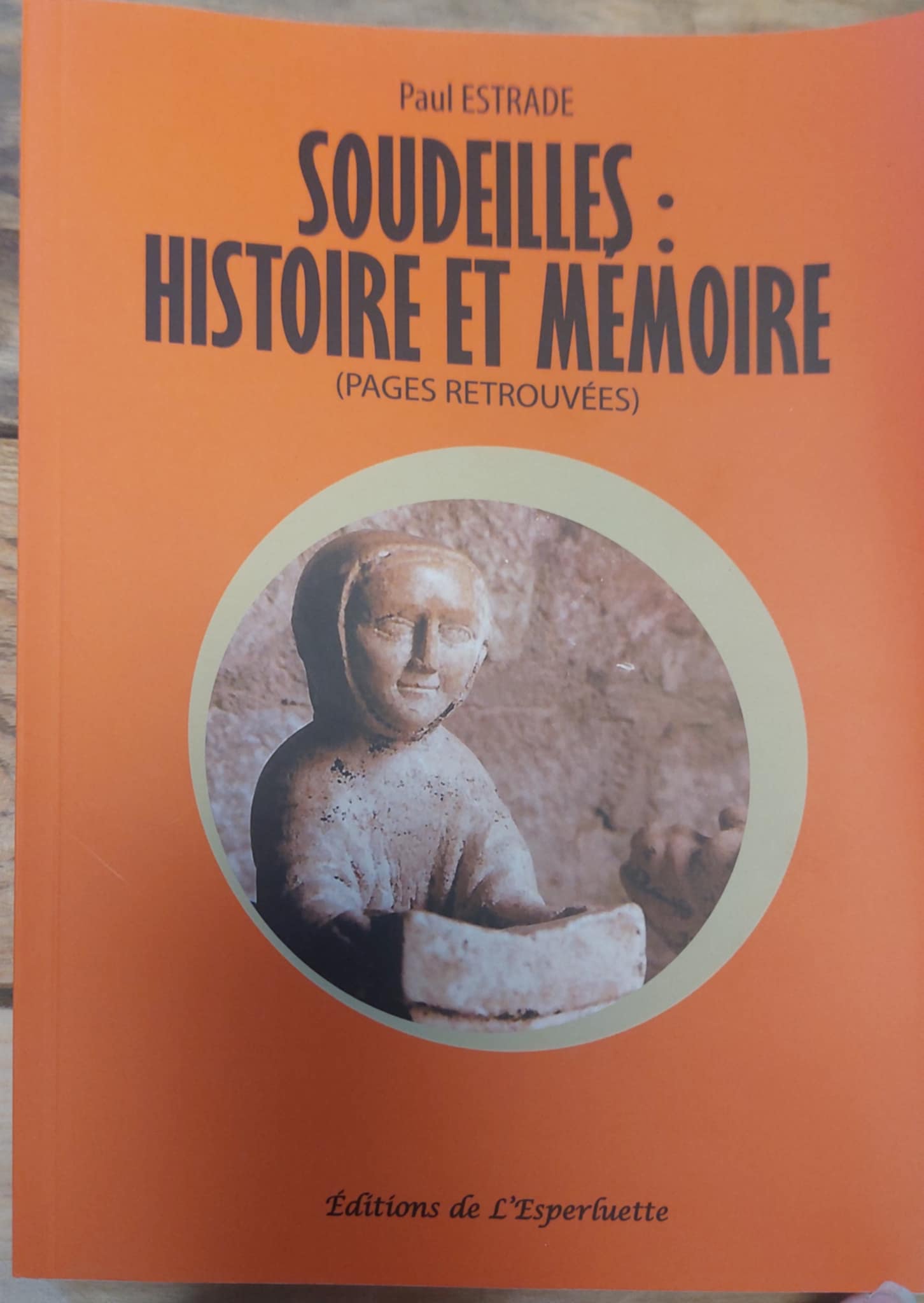 Soudeilles: Histoire et mémoire