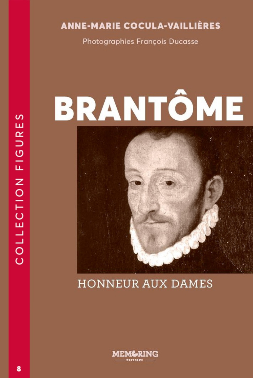 Brantôme - T8 - HONNEUR AUX DAMES
