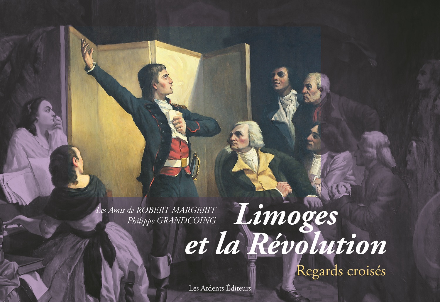 Limoges et la Révolution. Regards croisés