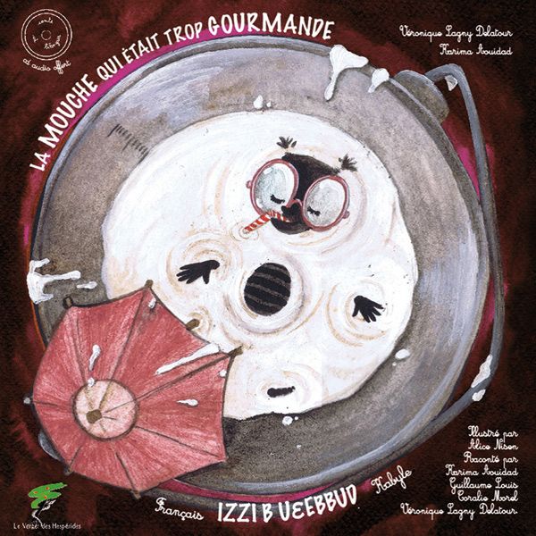 La mouche qui était trop gourmande (Album CD)