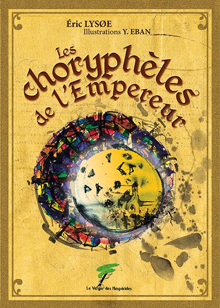 Les Choryphèles de l'empereur