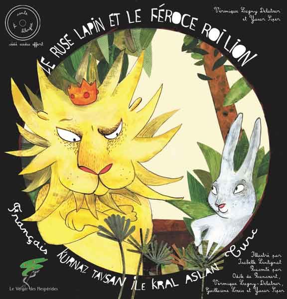 Le rusé lapin et le féroce roi lion (Album CD)