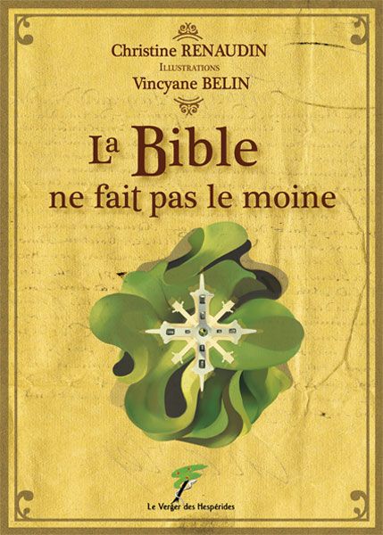 La Bible ne fait pas le moine