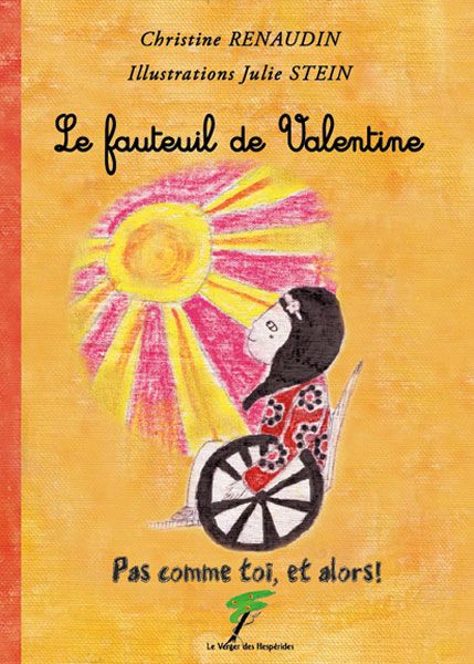 Pas comme toi, et alors !. Le fauteuil de Valentine (existe en anglais)