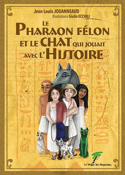 Le pharaon félon et le chat qui jouait avec l'Histoire