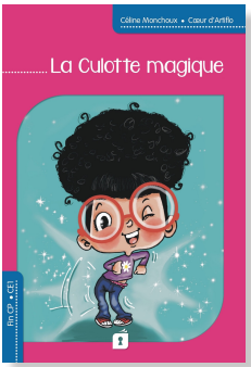 La Culotte magique - le livre