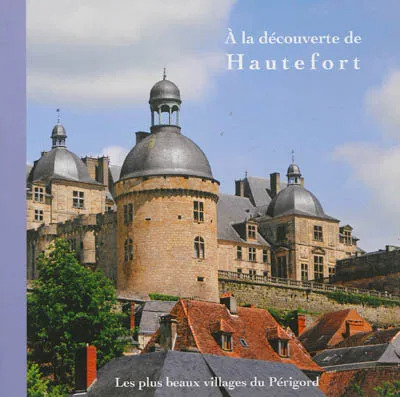 A la découverte de Hautefort