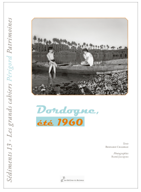 « Dordogne, été 1960 » (Sédiments 13)