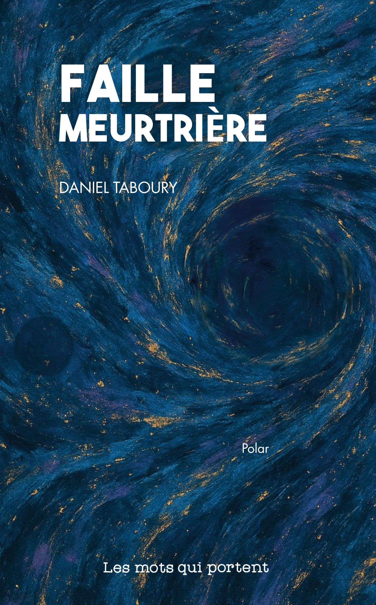 Faille Meurtrière