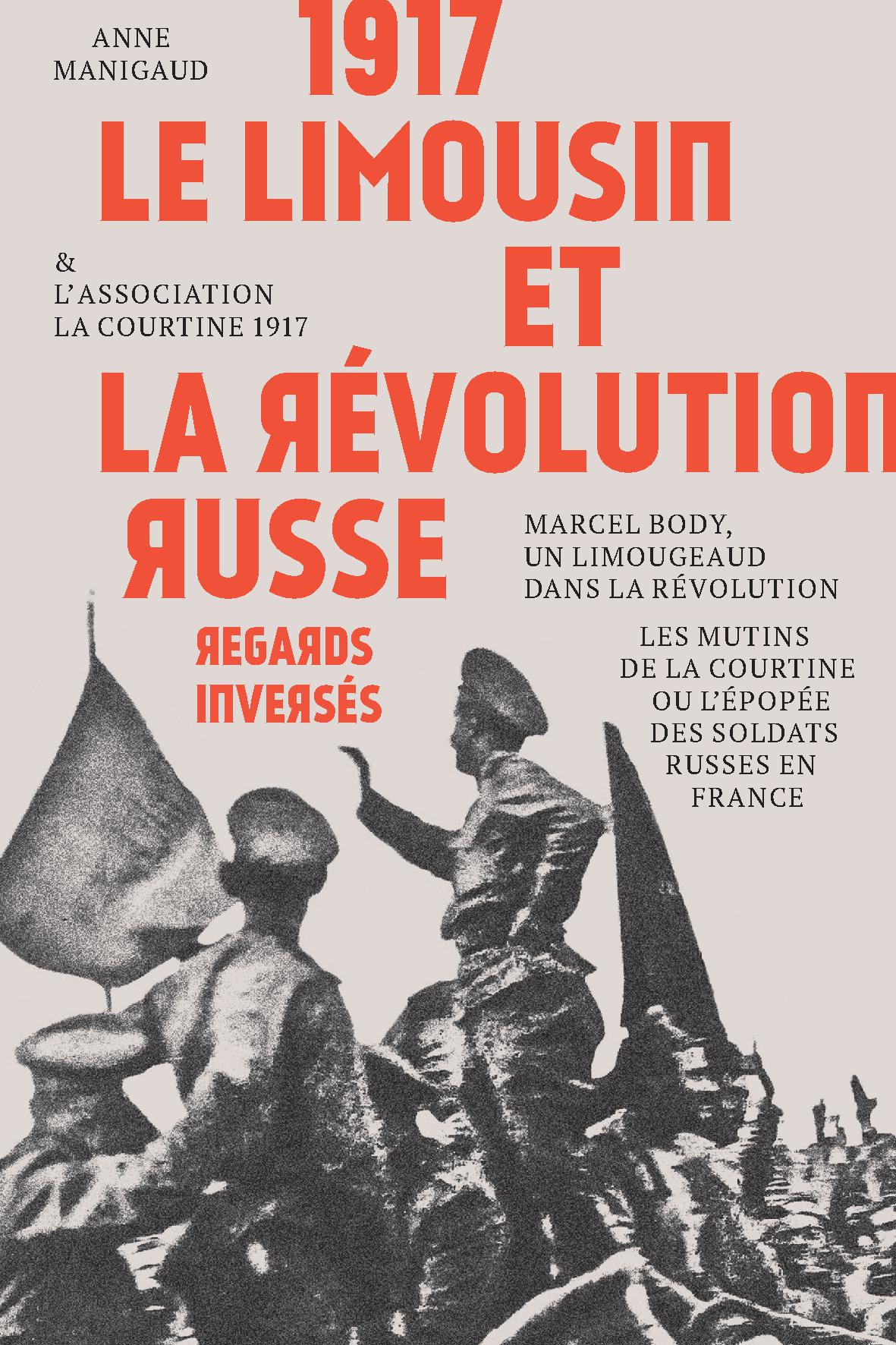 1917 le Limousin et la révolution russe. Regards inversés.