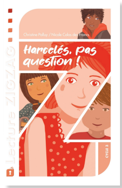 Harcelés, pas question ! - le livre