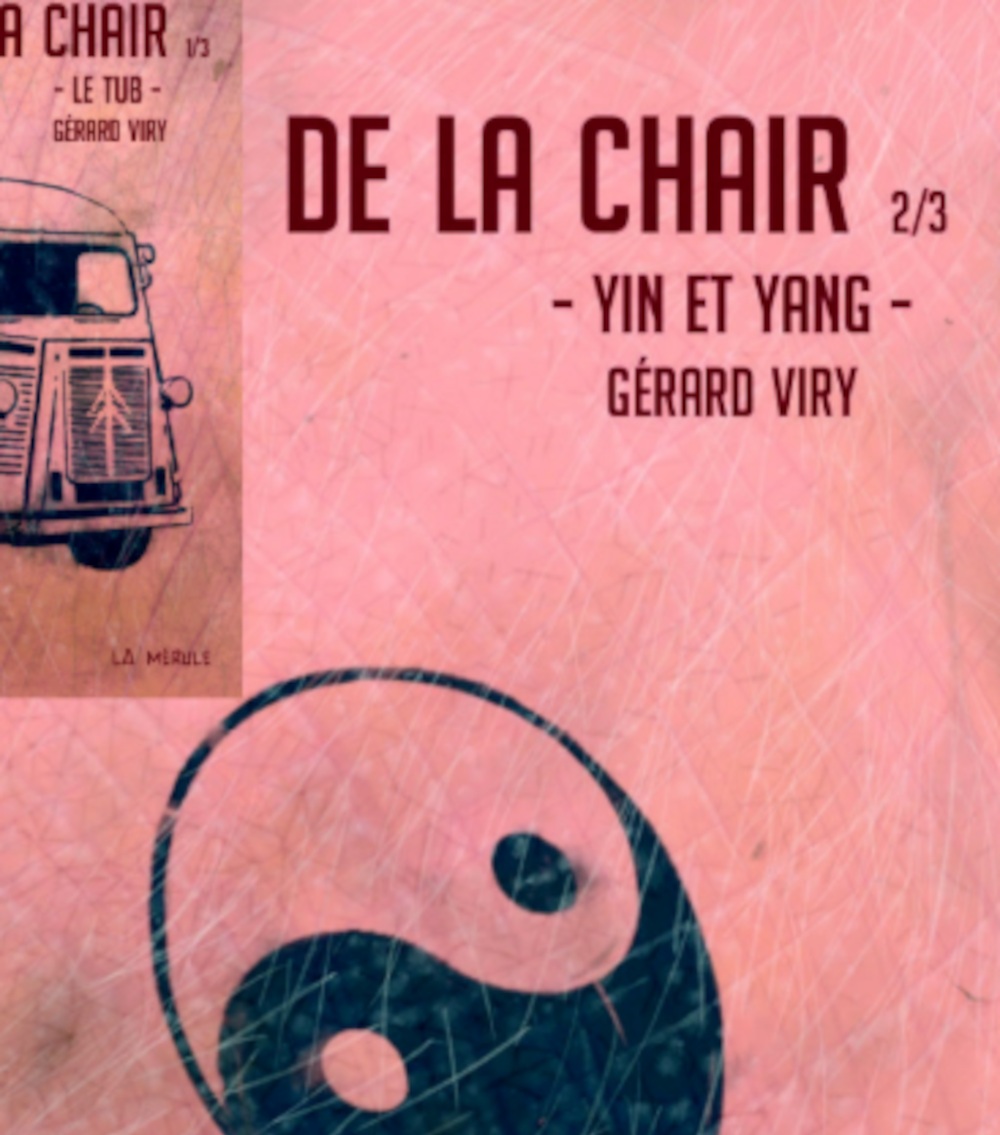 DE LA CHAIR - T2 - YIN ET YANG
