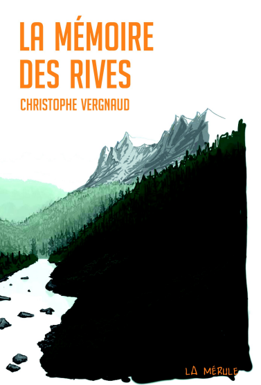 La mémoire des rives