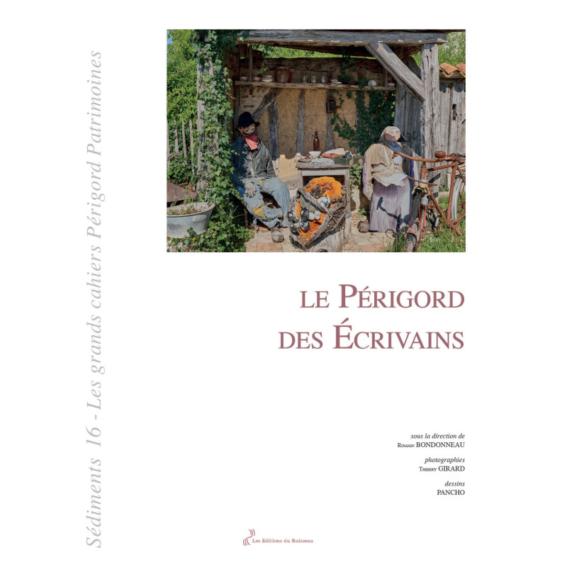 SÉDIMENTS 16 - Le Périgord des écrivains