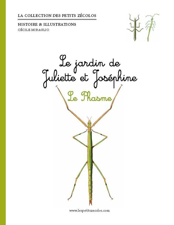 LE PHASME - LE JARDIN DE JULIETTE ET JOSEPHINE