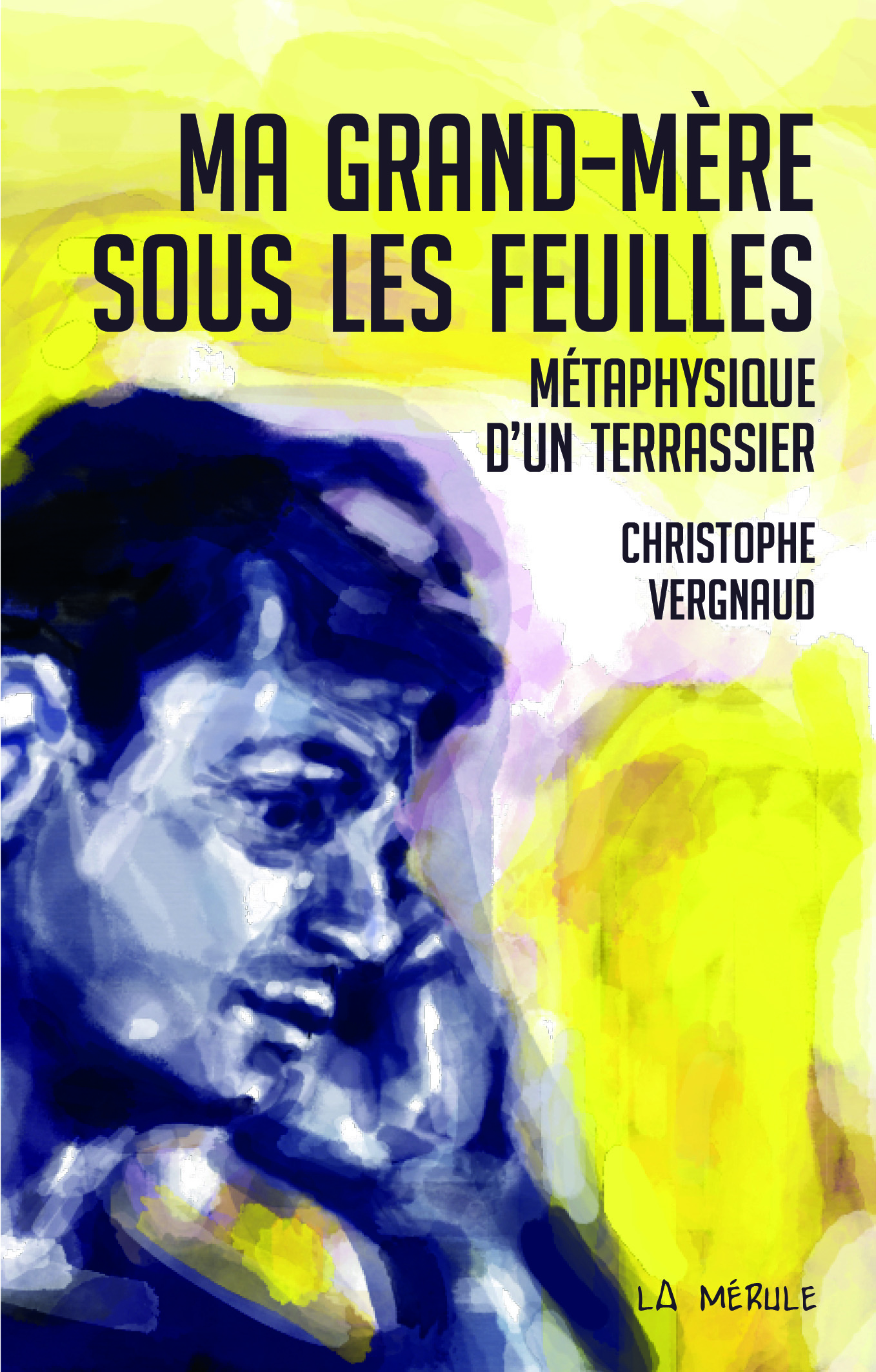 MA GRAND MERE SOUS LES FEUILLES