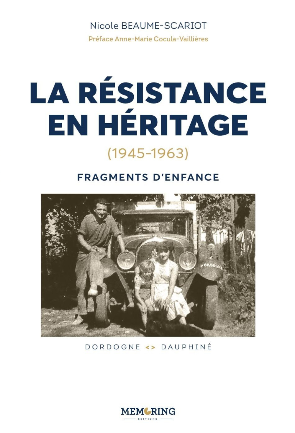 La résistance en héritage 1945-1963 - Fragment d'enfance