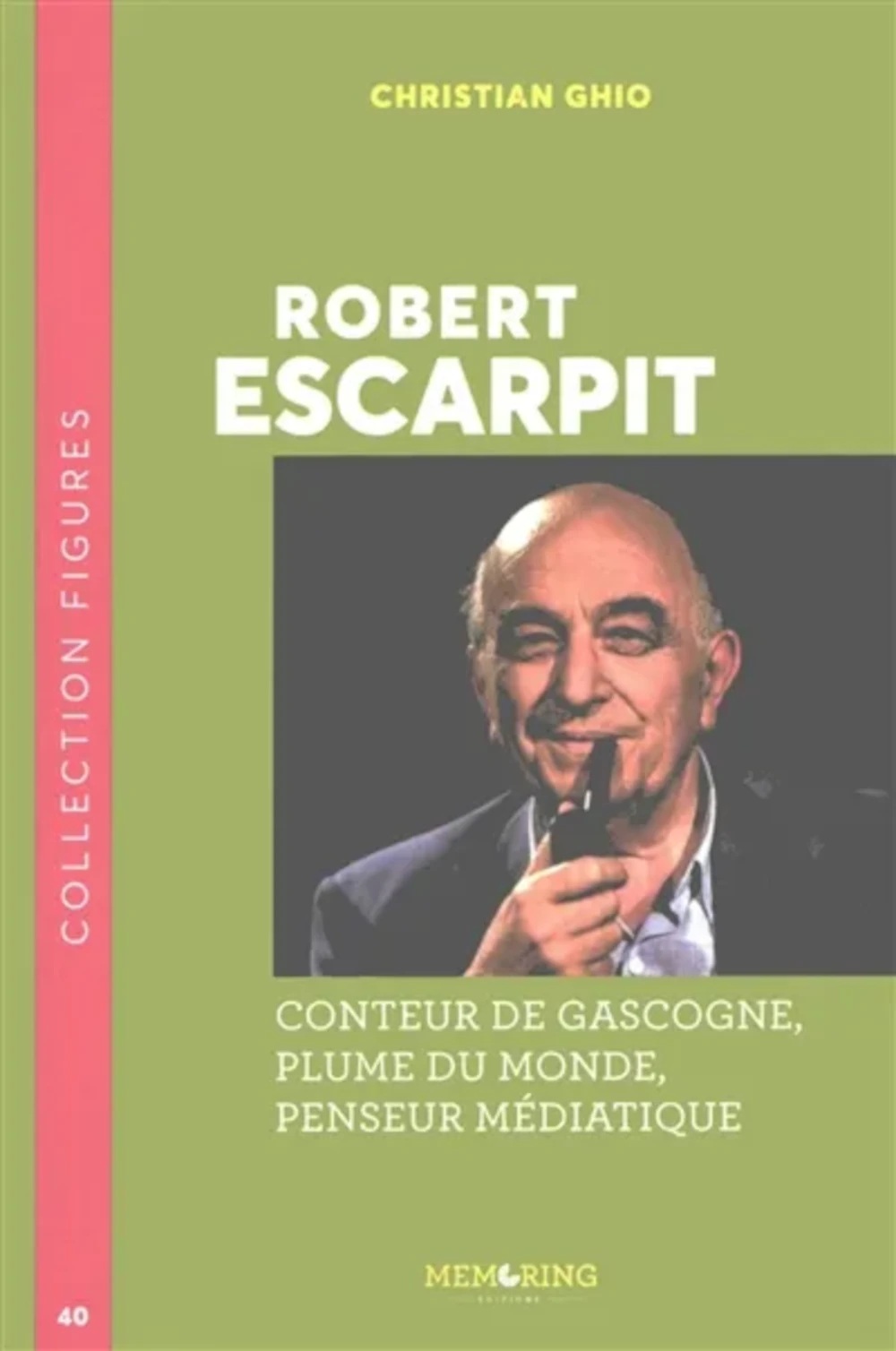 Robert Escarpit - T40 - Conteur de Gascogne plume du monde, penseur médiatique