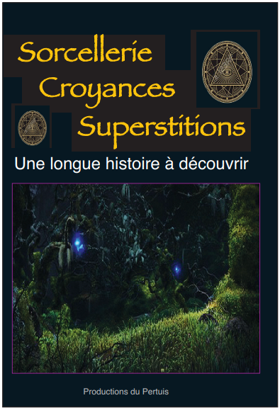 Sorcellerie, Croyances, Superstitions