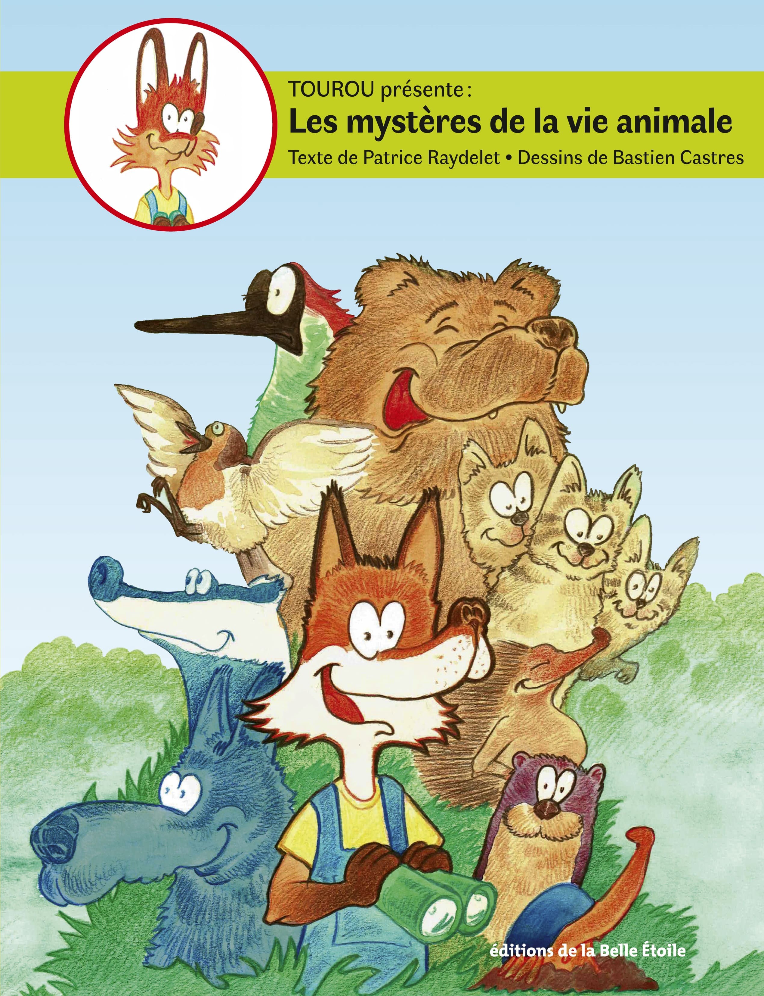 Tourou présente Les mystères de la vie animale