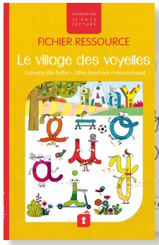 Le Village des Voyelles - le fichier ressource